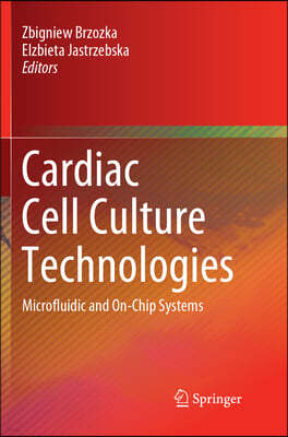 Cardiac Cell Culture Technologies