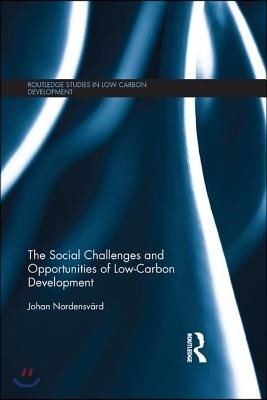 Social Challenges and Opportunities of Low Carbon Development