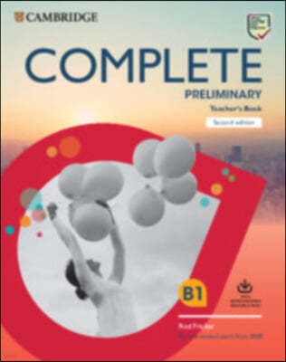 Complete Preliminary Teacher's Book with Downloadable Resource Pack (Class Audio and Teacher's Photocopiable Worksheets): For the Revised Exam from 20