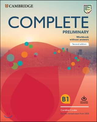 Complete Preliminary Workbook Without Answers with Audio Download: For the Revised Exam from 2020