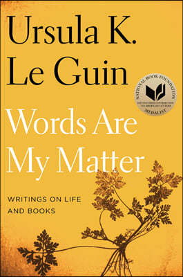 Words Are My Matter: Writings on Life and Books