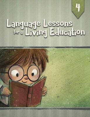 Language Lessons for a Living Education 4