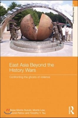 East Asia Beyond the History Wars