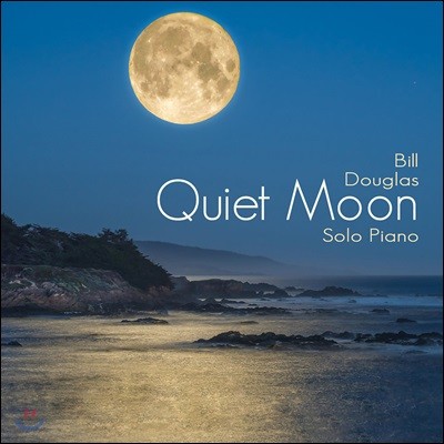 Bill Douglas ( ۶) - Quiet Moon
