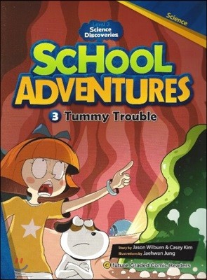 School Adventures 3-3. Tummy Trouble