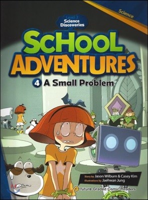 School Adventures 3-4. A Small Problem