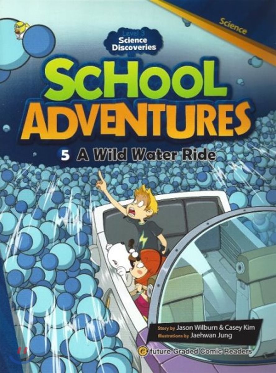 School Adventures 3-5. A Wild Water Ride