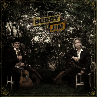 Buddy Miller & Jim Lauderdale — Buddy And Jim 앨범 커버