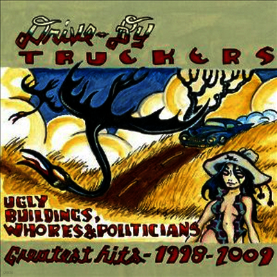 Drive-By Truckers — Greatest Hits 1998-2009 앨범 커버
