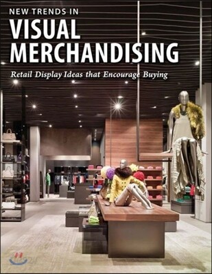 New Trends in Visual Merchandising