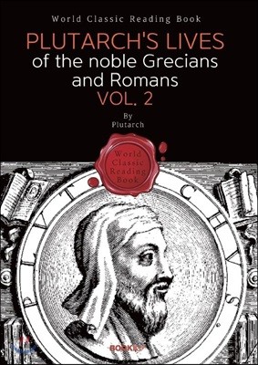÷Ÿڽ . 2 : Plutarch's Lives of the noble Grecians and Romans. Vol. 2 ()