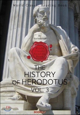 ε佺 . 3 (BOOK 7~9) : The History of Herodotus. Vol. 3 ()
