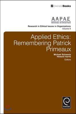 Applied Ethics: Remembering Patrick Primeaux