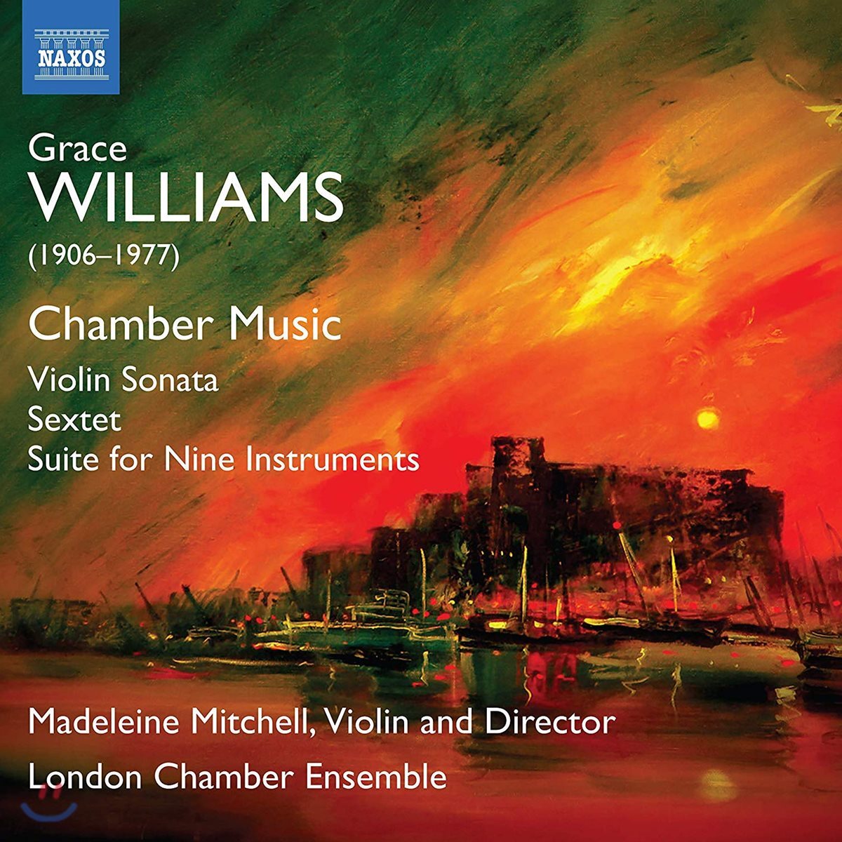 Madeleine Mitchell 그레이스 윌리엄스: 실내악 작품집 (Grace Williams: Chamber Music)
