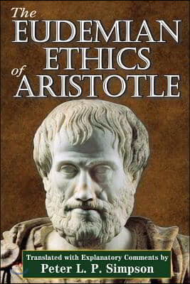 The Eudemian Ethics of Aristotle