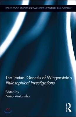 Textual Genesis of Wittgenstein's Philosophical Investigations