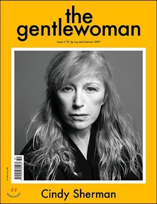 The Gentlewoman (ݳⰣ) : 2019 Spring/Summer No. 19