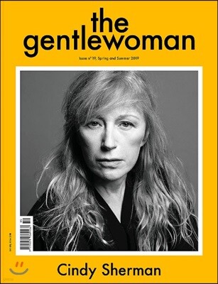 The Gentlewoman (반년간) : 2019년 Spring/Summer No. 19