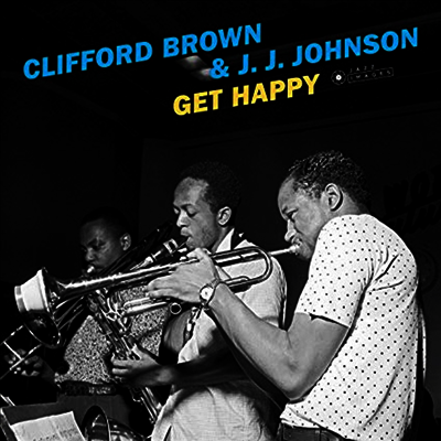 Clifford Brown,J.J. Johnson — Get Happy (Bonus Tracks)(Gatefold) 앨범 커버