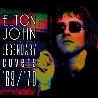 Elton John — Legendary Covers '69/'70 앨범 커버