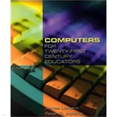 Computers for Twenty-First Century Educators (Paperback, 5th) 