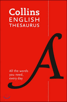 Collins English Thesaurus Paperback Edition: 300,000 Synonyms and Antonyms for Everyday Use