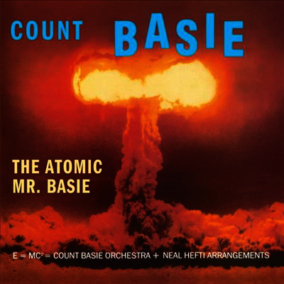 Count Basie — Atomic Mr. Basie (Remastered) 앨범 커버