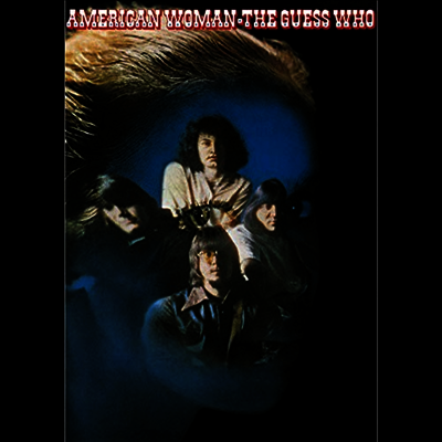 Guess Who — American Woman (Gatefold) 앨범 커버