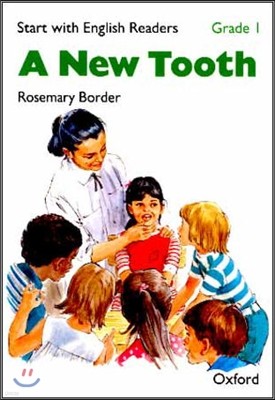 Start with English Readers Grade 1 : A New Tooth