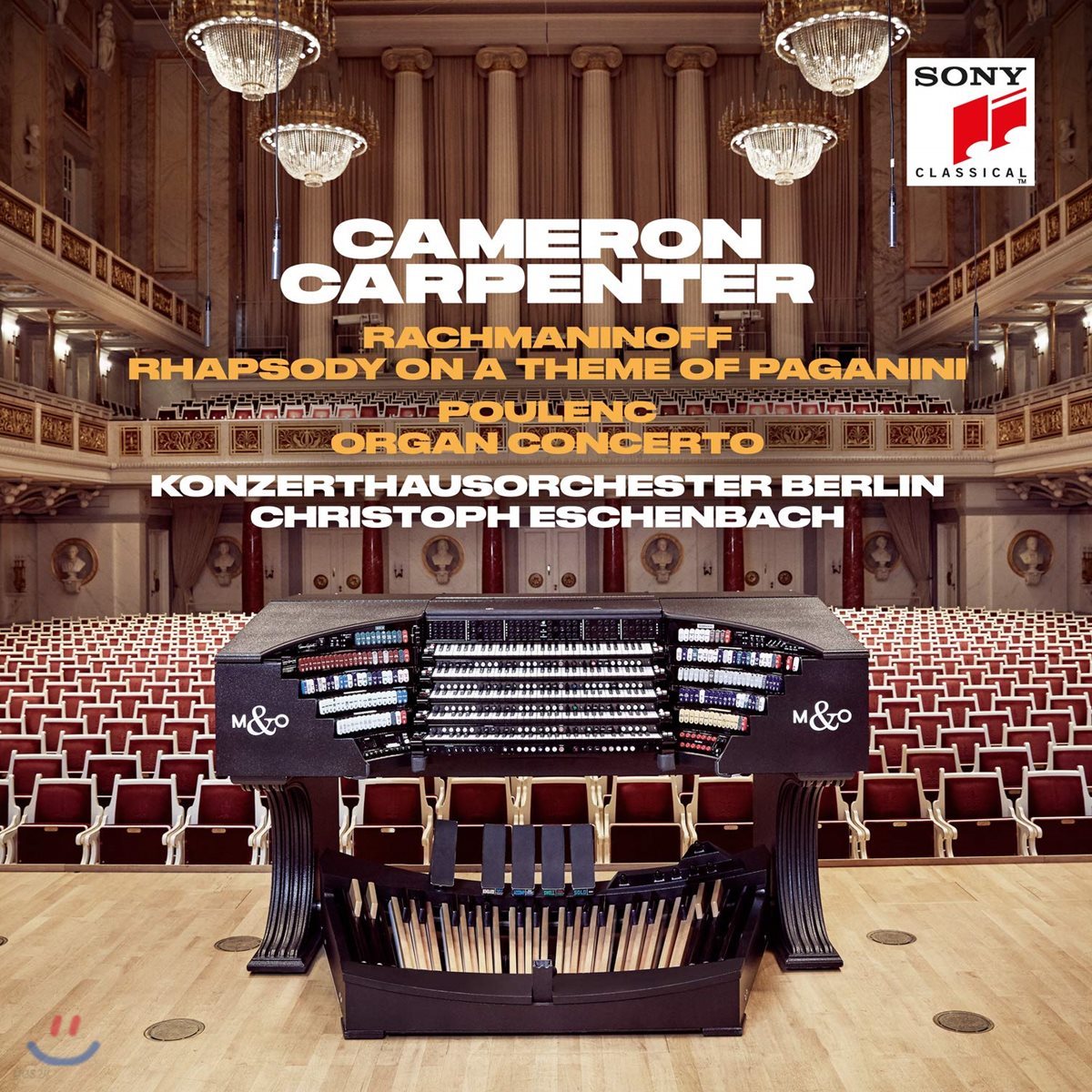 Cameron Carpenter 라흐마니노프: 파가니니 주제에 의한 광시곡 / 풀랑크: 오르간 협주곡 