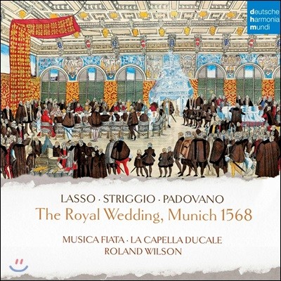 Roland Wilson 1568   ȥ ϸ   (The Royal Wedding, Munich 1568)