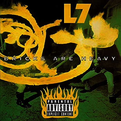 L7 — Bricks Are Heavy 앨범 커버