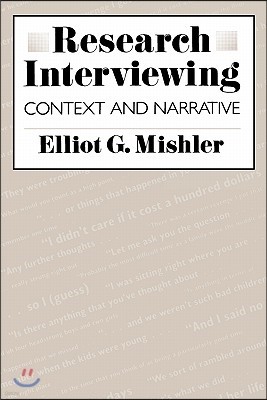 Research Interviewing: Context and Narrative