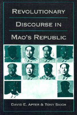 Revolutionary Discourse in Mao's Republic