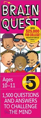 Brain Quest Grade 5 : 1,500 Questions and Answers to Challenge the Mind
