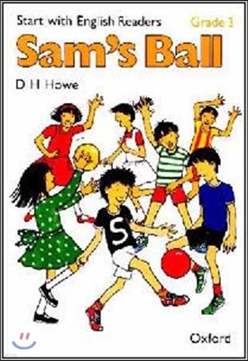 Start with English Readers Grade 3 : Sam's Ball