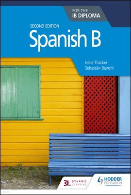 Spanish B for the IB Diploma Second Edition