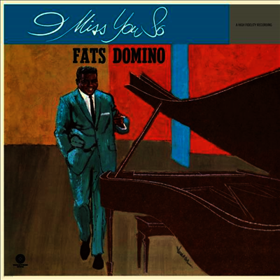 Fats Domino — I Miss You So (Remastered)(2 Bonus Tracks) 앨범 커버