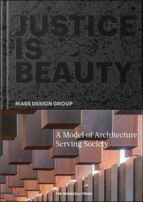 Justice Is Beauty: Mass Design Group