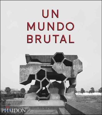 Un Mundo Brutal (This Brutal World) (Spanish Edition)