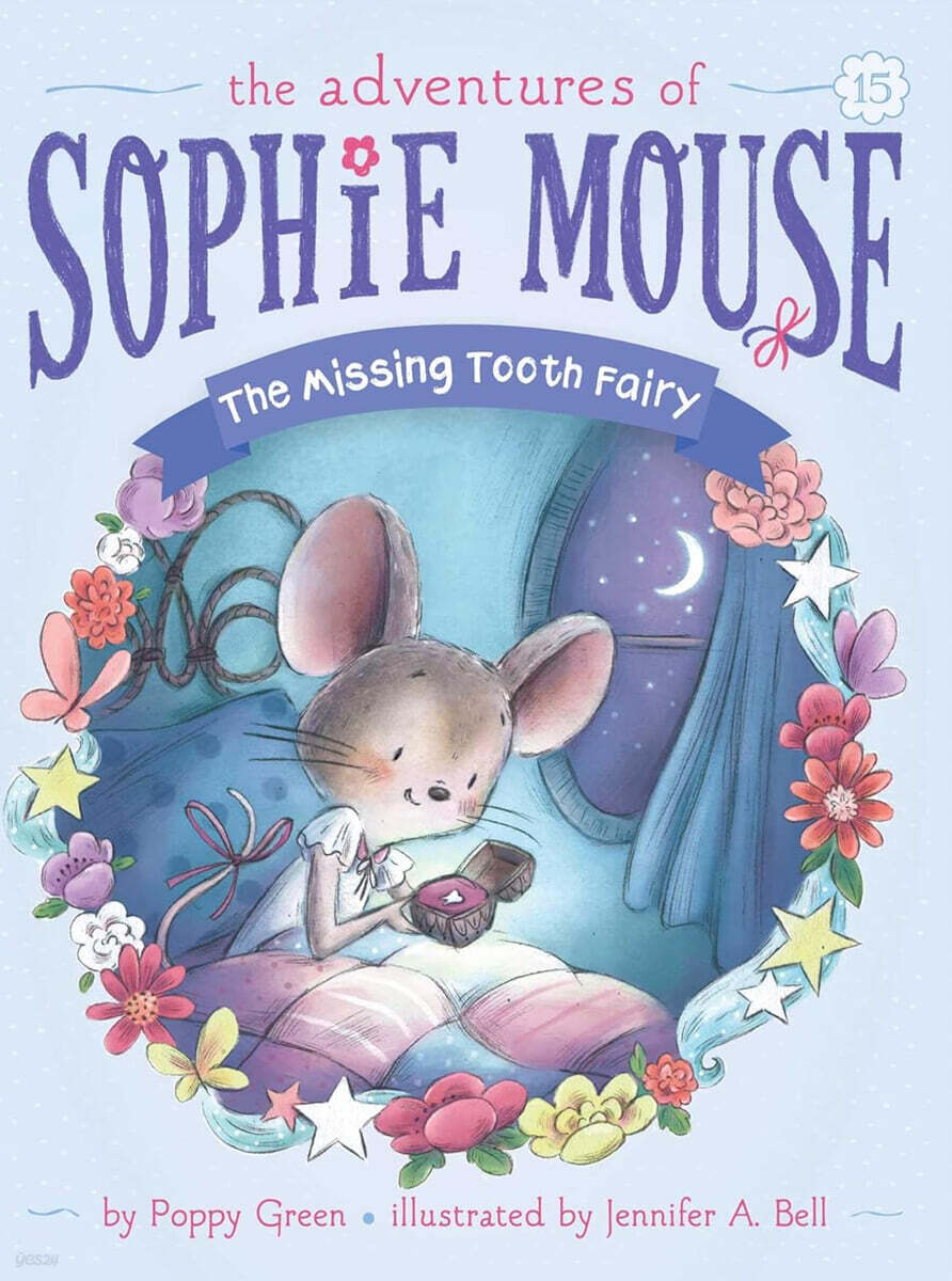 The Adventures of Sophie Mouse #15 : The Missing Tooth Fairy