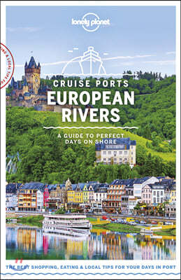 Lonely Planet Cruise Ports European Rivers 1