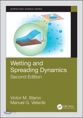 Wetting and Spreading Dynamics, Second Edition