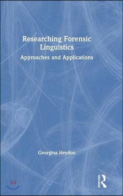 Researching Forensic Linguistics