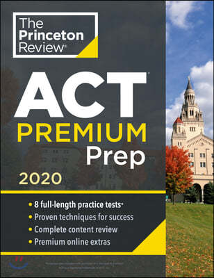 Cracking the Act Premium Edition With 8 Practice Tests 2020