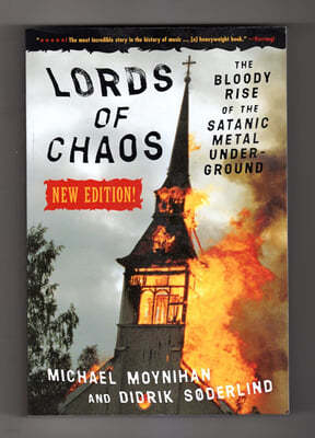 Lords of Chaos: The Bloody Rise of the Satanic Metal Underground New Edition