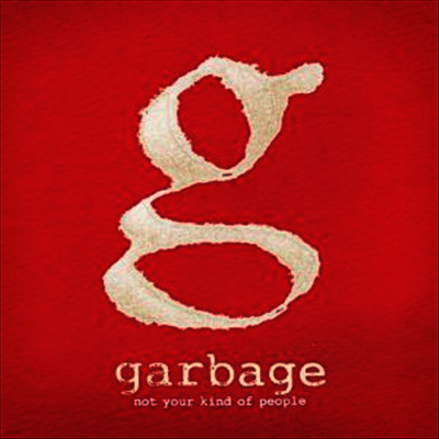 Garbage — Not Your Kind Of People 앨범 커버