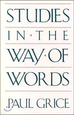 Studies in the Way of Words