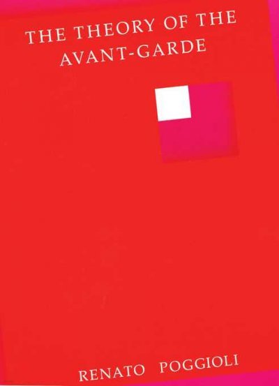 The Theory of the Avant-Garde