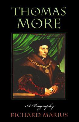 Thomas More: A Biography